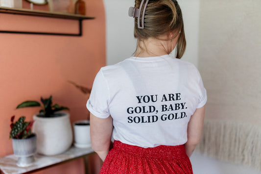 Cuffed-Sleeves-T-Shirt-You-Are-Gold-Baby-Solid-Gold