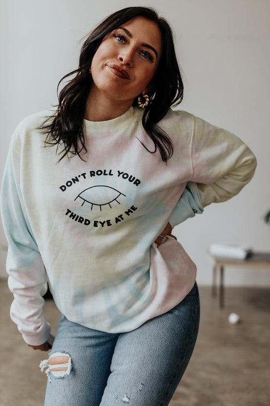 Crew-Neck-sweatshirt-unisex-dont-roll-your-third-eye-at-me